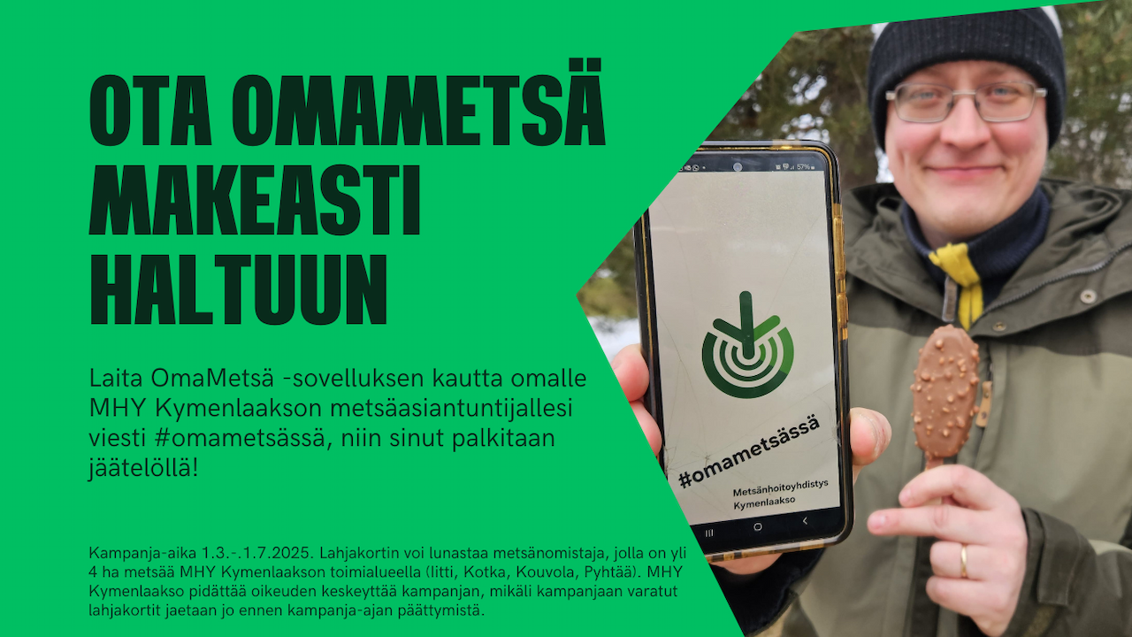 OmaMetsä makeasti haltuun