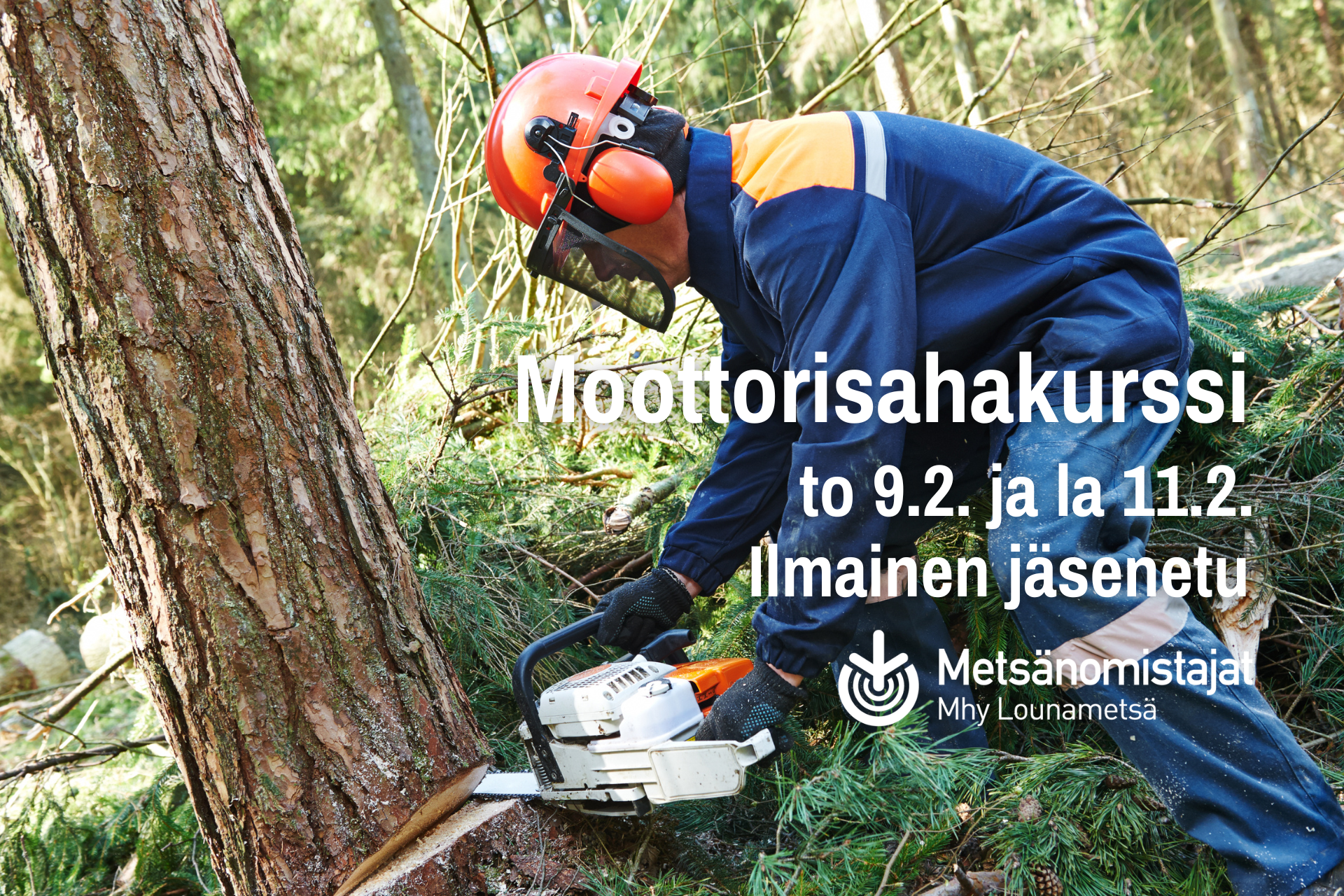 Moottorisahakurssi jäsenille