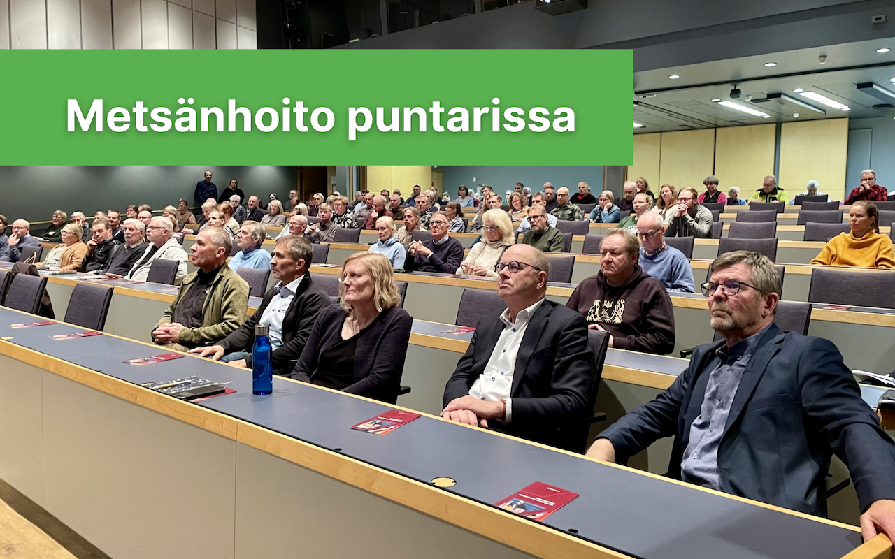 Asiantuntijat Metsäseminaarissa Turussa: Metsien elinvoimaisuus ja ilmastohyödyt edellyttävät aktiivista metsänhoitoa ja pitkäjänteisiä toimia