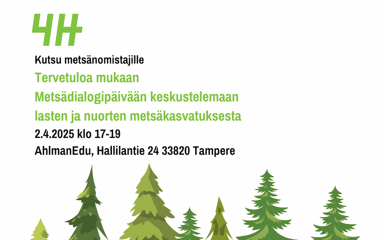 Metsänomistaja, osallistu 4H-liiton lasten ja nuorten metsäkasvatuskeskusteluun